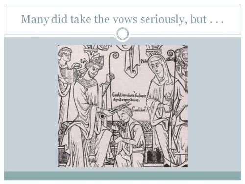 4 Many did take the vows seriously